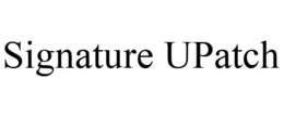 SIGNATURE UPATCH trademark