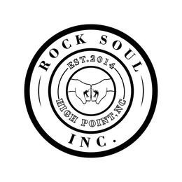 ROCK SOUL INC. EST. 2014 HIGH POINT, NC trademark