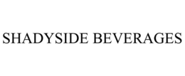 SHADYSIDE BEVERAGES trademark