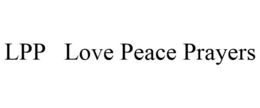 LPP LOVE PEACE PRAYERS trademark