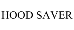 HOOD SAVER trademark