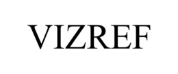 VIZREF trademark
