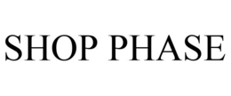 SHOP PHASE trademark
