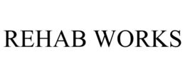 REHAB WORKS trademark