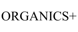 ORGANICS+ trademark