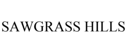 SAWGRASS HILLS trademark