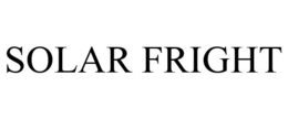 SOLAR FRIGHT trademark