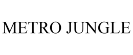 METRO JUNGLE trademark