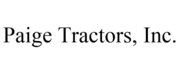 PAIGE TRACTORS, INC. trademark