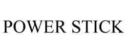 POWER STICK trademark