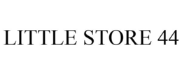 LITTLE STORE 44 trademark