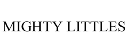 MIGHTY LITTLES trademark