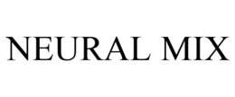 NEURAL MIX trademark