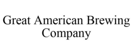 GREAT AMERICAN BREWING COMPANY trademark