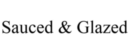 SAUCED & GLAZED trademark