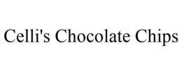 CELLI'S CHOCOLATE CHIPS trademark