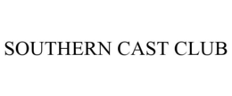SOUTHERN CAST CLUB trademark