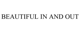 BEAUTIFUL IN AND OUT trademark