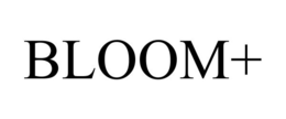 BLOOM+ trademark