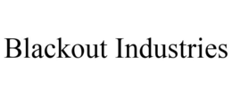 BLACKOUT INDUSTRIES trademark