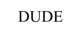 DUDE trademark
