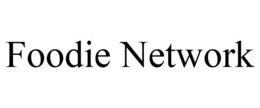 FOODIE NETWORK trademark