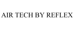 AIR TECH BY REFLEX trademark