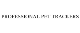PROFESSIONAL PET TRACKERS trademark