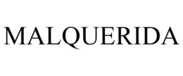 MALQUERIDA trademark