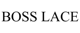 BOSS LACE trademark