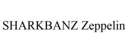 SHARKBANZ ZEPPELIN trademark