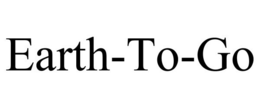 EARTH-TO-GO trademark