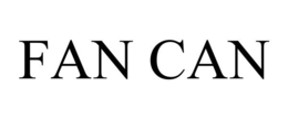 FAN CAN trademark