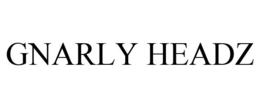 GNARLY HEADZ trademark