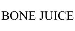 BONE JUICE trademark