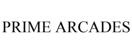 PRIME ARCADES trademark