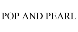 POP AND PEARL trademark