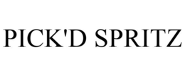 PICK'D SPRITZ trademark