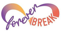FOREVER BREAK trademark