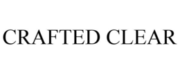 CRAFTED CLEAR trademark