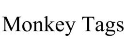 MONKEY TAGS trademark
