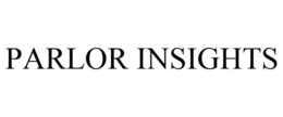 PARLOR INSIGHTS trademark
