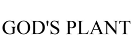 GOD'S PLANT trademark