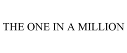 THE ONE IN A MILLION trademark