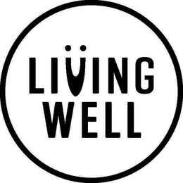LIVING WELL trademark