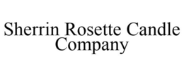 SHERRIN ROSETTE CANDLE COMPANY trademark