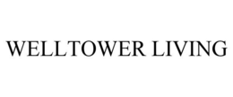 WELLTOWER LIVING trademark
