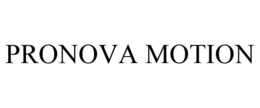 PRONOVA MOTION trademark