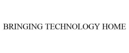 BRINGING TECHNOLOGY HOME trademark
