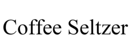 COFFEE SELTZER trademark